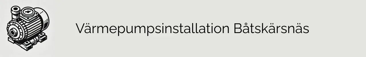 Värmepumpsinstallation Båtskärsnäs