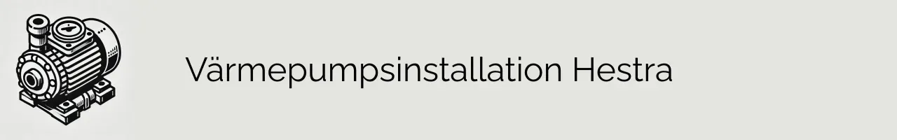 Värmepumpsinstallation Hestra