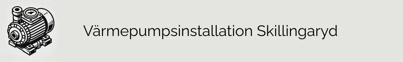 Värmepumpsinstallation Skillingaryd