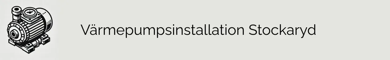 Värmepumpsinstallation Stockaryd