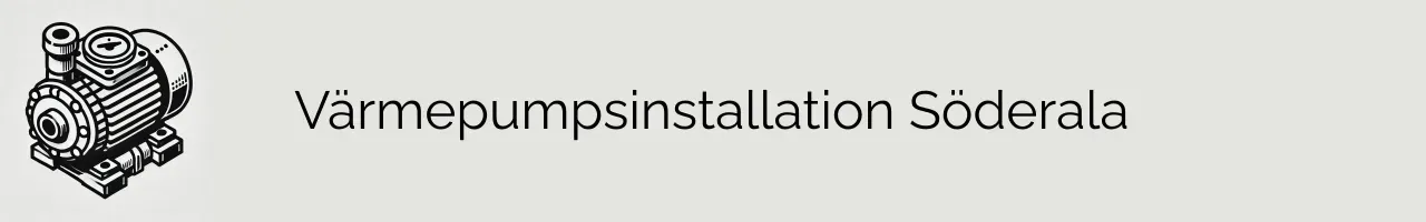 Värmepumpsinstallation Söderala