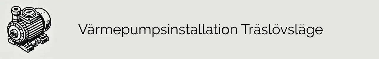 Värmepumpsinstallation Träslövsläge